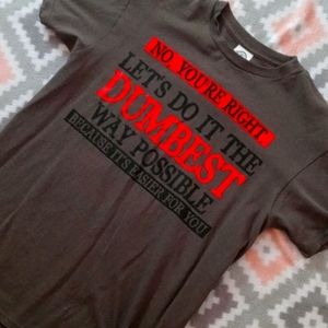 Funny sarcasm t shirt